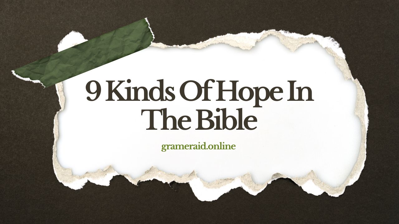 9 Kinds Of Hope In The Bible